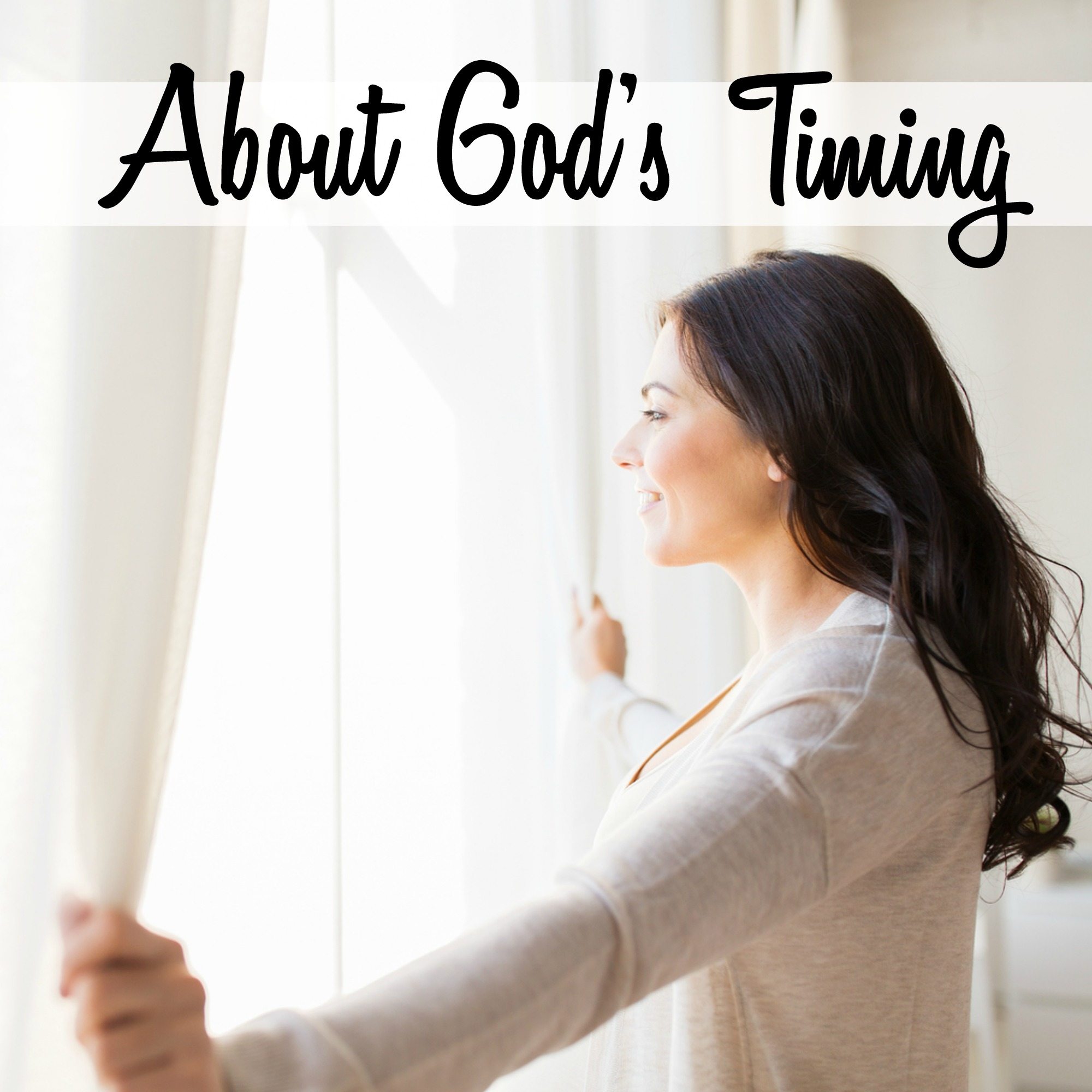 About God’s Timing…