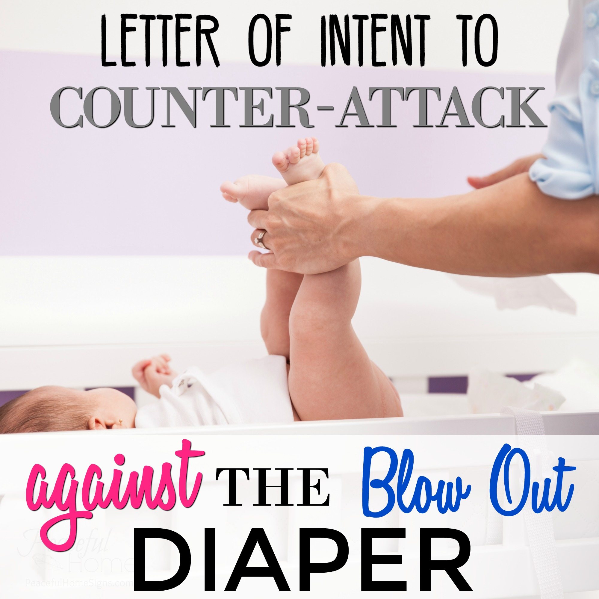 Letter of Intent to Counter Attack Against the Blow Out Diaper