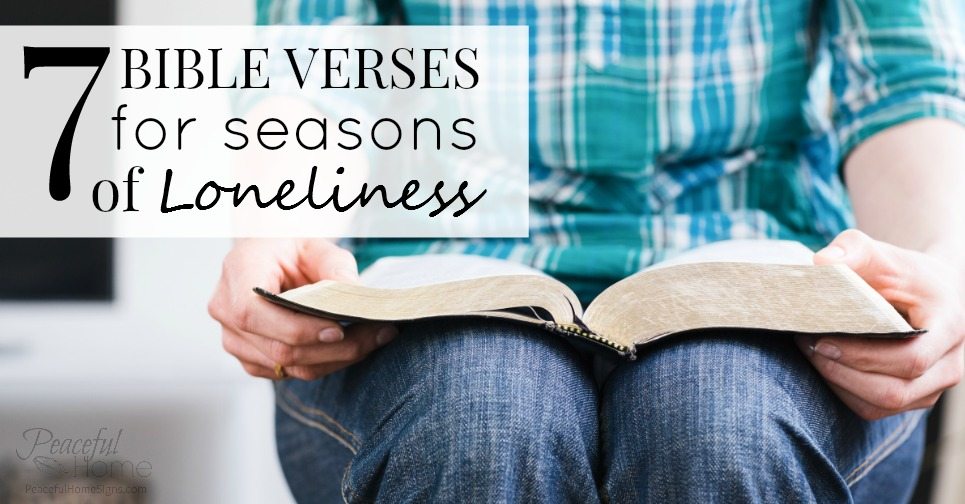 7 Bible Verses for Seasons of Loneliness